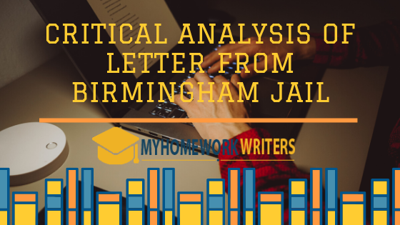 Critical Analysis of Letter From Birmingham Jail
