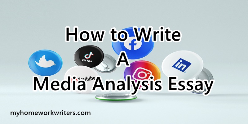 How to write a media analysis essay