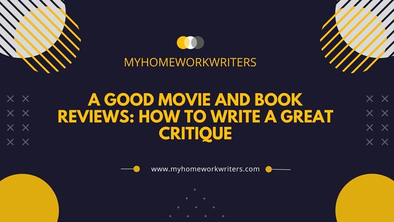 Movie and Book Reviews: How to Write a Great Critique 2023