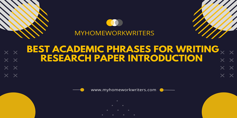 Best Academic phrases for writing research paper introduction 2023